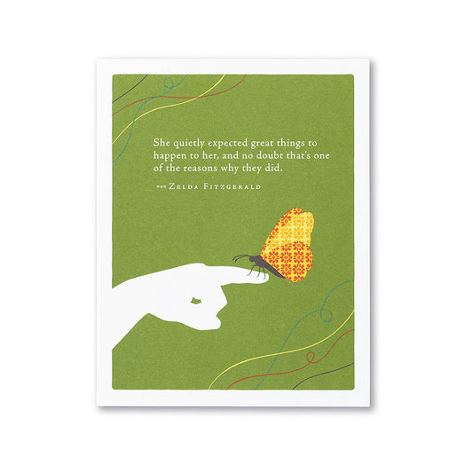 She Quietly Expected Great Things Birthday Card