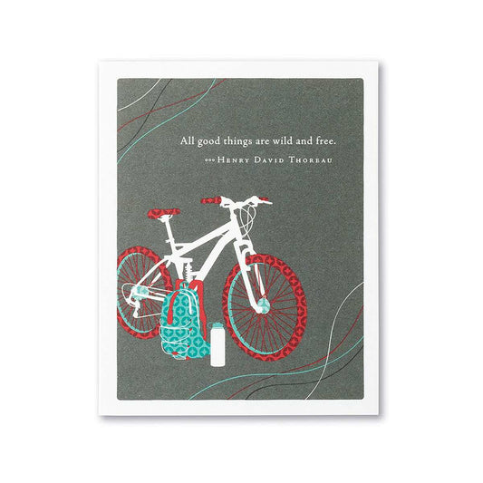 All Good Things Are Wild & Free Birthday Card
