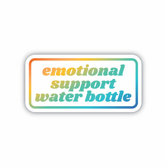 Emotional Support Water Bottle Sticker
