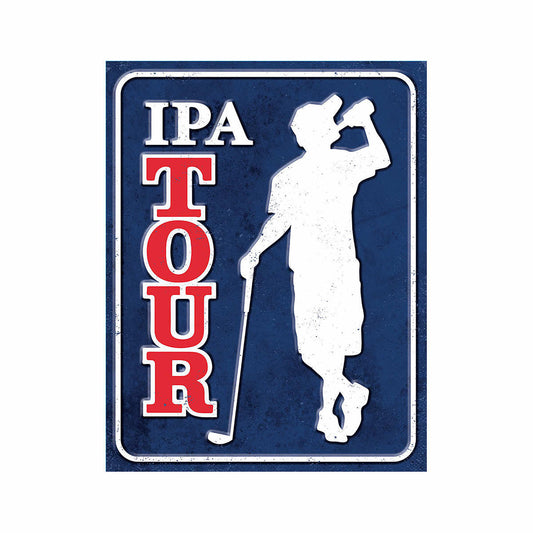 IPA Tour Tin Sign