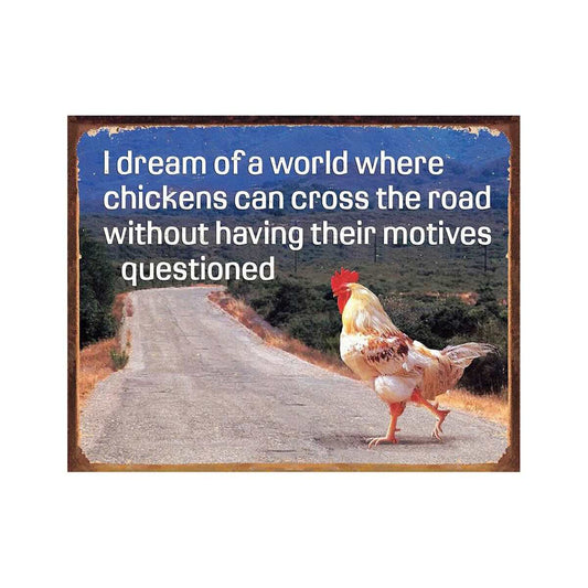 Chicken Motives Tin Sign
