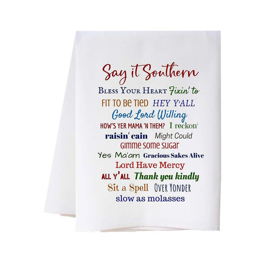 Cora & Pate Say It Southern Kitchen Towel