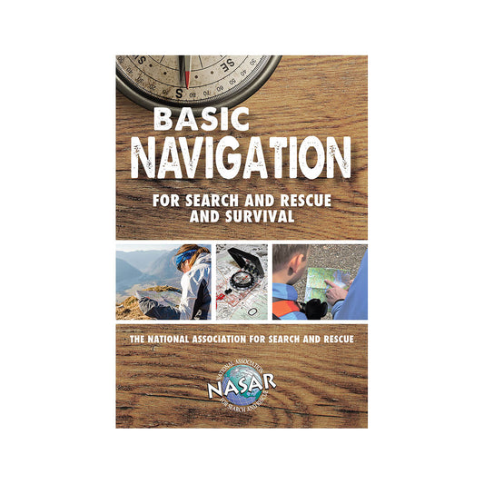 Basic Navigation For Search And Rescue And Survival Guide