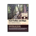 Mountains-To-Sea Trail Profiles and Maps Guide Book - Third Edition