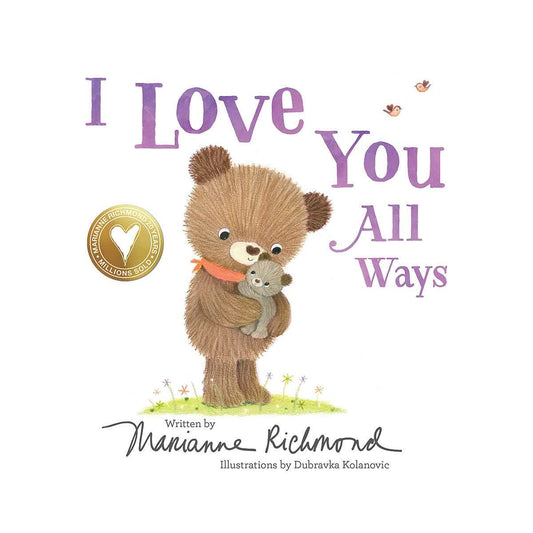 I Love You All Ways Book