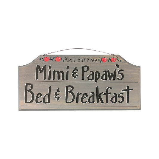 Mimi and Papaw's Bed and Breakfast Kids Eat Free Sign