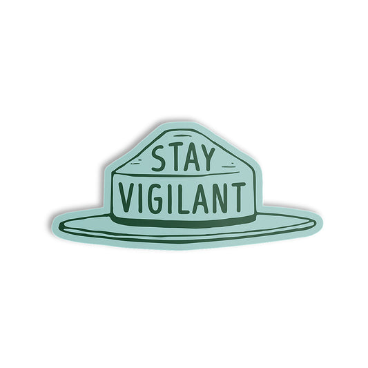 Stay Vigilant Sticker