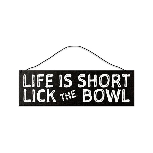 Sawyer's Mill Lick The Bowl Wooden Hanging Sign