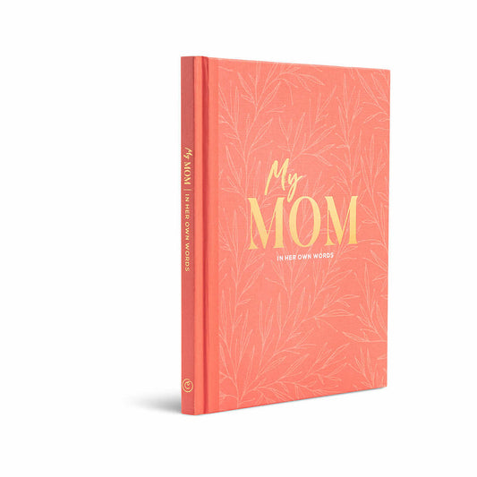 Mom In Her Own Words Journal