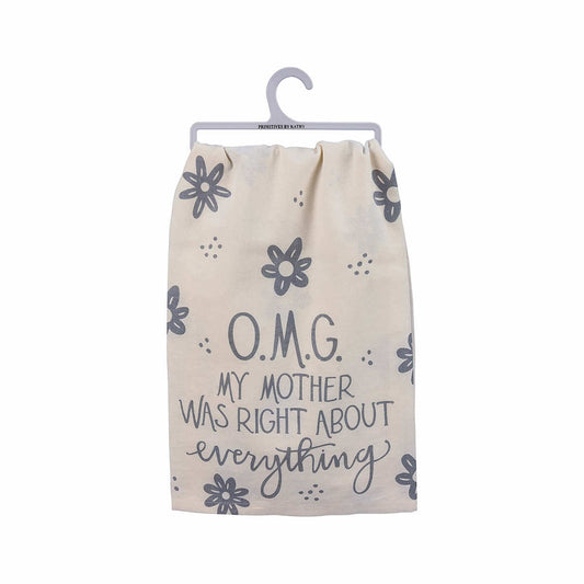 Mother Was Right Kitchen Towel