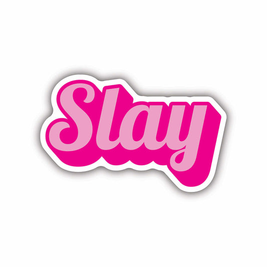 Slay Sticker