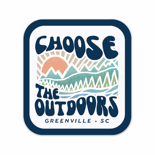 Greenville Choose The Outdoors Sticker