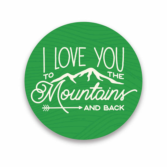 Mast General Store I Love You to the Mountains and Back Sticker