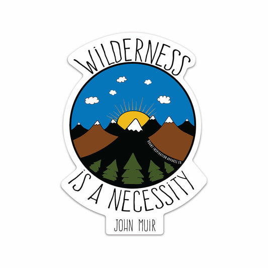 Wilderness is a Necessity Mini Sticker