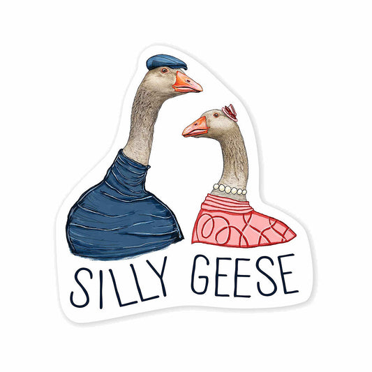Silly Geese Sticker