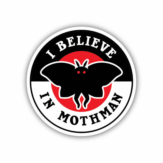 I Believe in Mothman Sticker