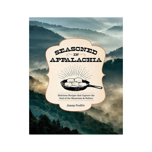 Seasoned In Appalachia Cookbook