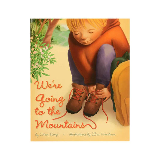 We're Going To The Mountains Story Book
