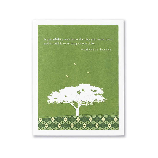 A Possibility Was Born Birthday Card
