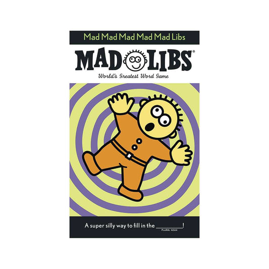 Mad Mad Mad Mad Mad Libs Activity Book