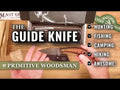 Primitive Woodsman Guide Knife